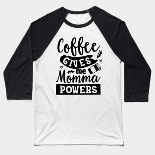 Coffee Power Baseball T-Shirt